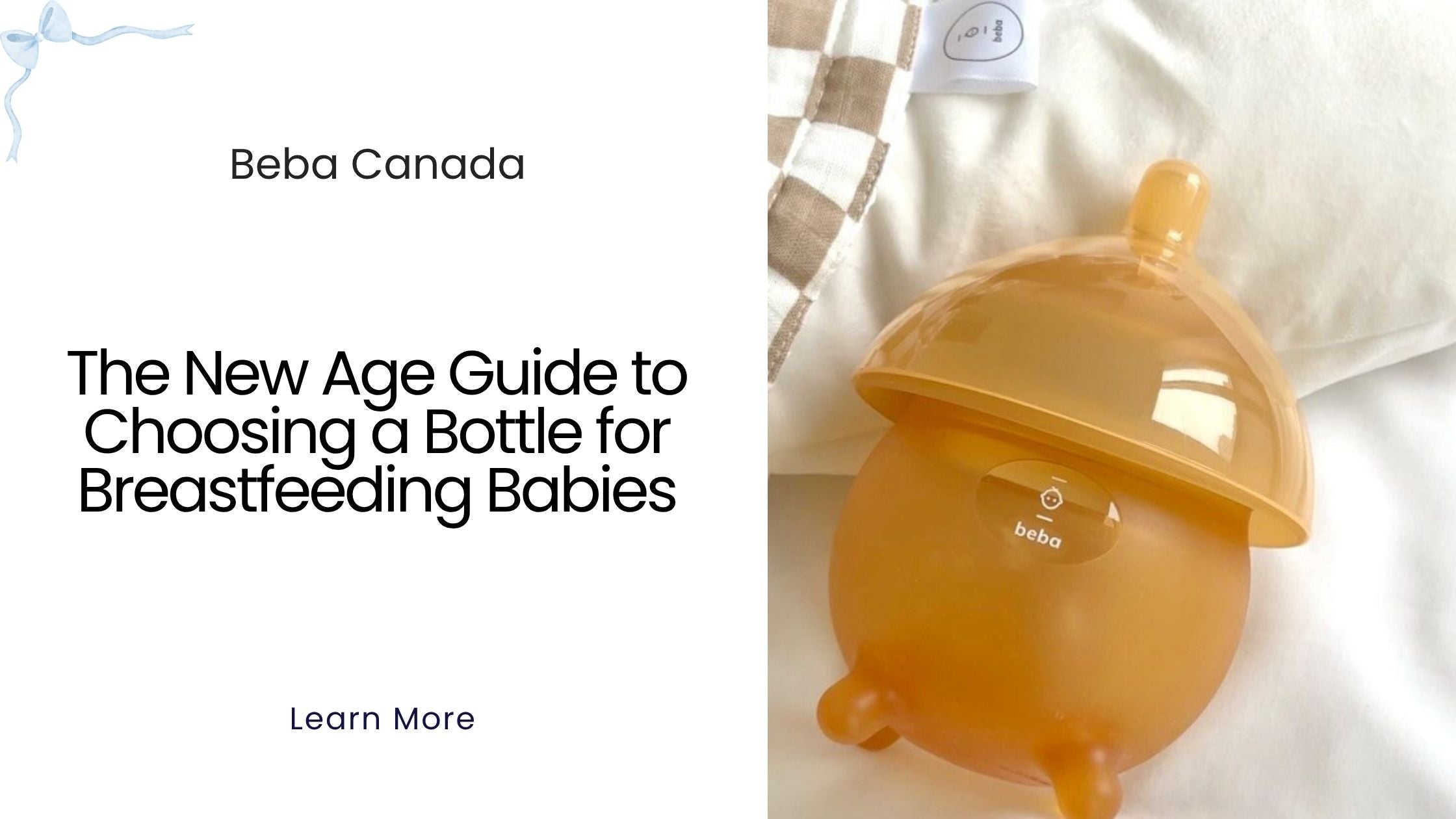The New Age Guide to Choosing a Bottle for Breastfeeding Babies