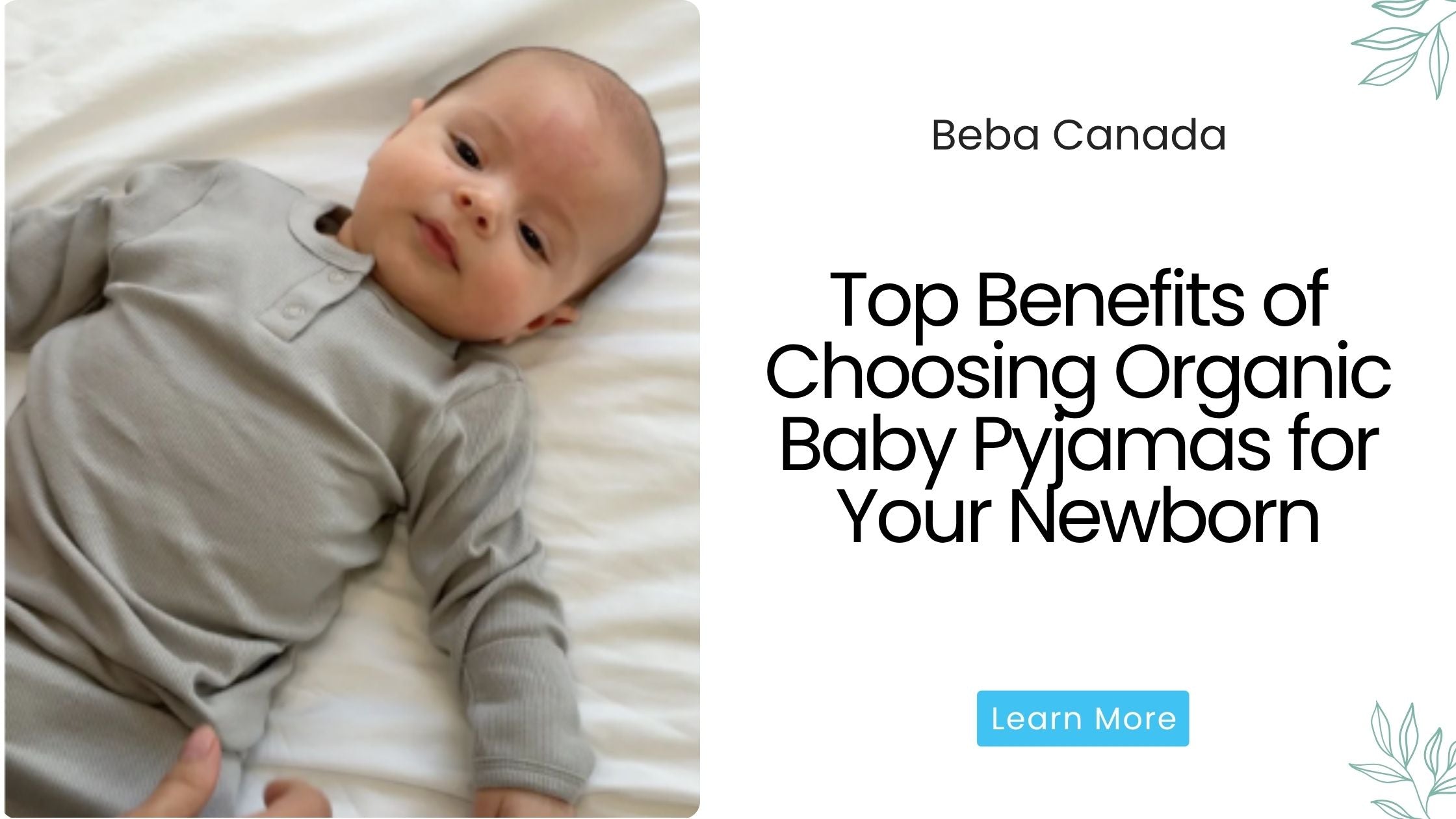 Top Benefits of Choosing Organic Baby Pyjamas for Your Newborn